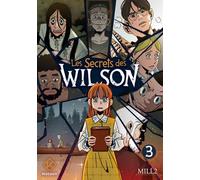 Les Secrets des Wilson - Tome 3