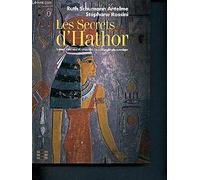 Les secrets d'Hathor, amour érotisme et sexualité dans l'Egypte pharaonique