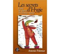 Secrets d'Hygie - Art de Vivre en Bonne Sante