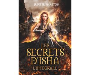 Les secrets d'Isha: Intégrale