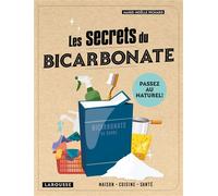 Marie-Noëlle Pichard – Les Secrets du bicarbonate – Cuisine, Santé, Maison – Larousse – broché
