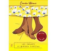 Les secrets du bonheur conjugal - Ton pied, mon pied - Coralie Yéboué - Nimba - broché - Guide