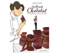 Les Secrets du chocolat – Voyage gourmand dans l'atelier de Jacques Genin – Delcourt