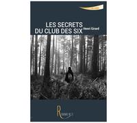 Les Secrets Du Club Des Six