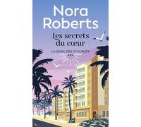 Les Secrets du coeur Le troisième tome de la saga O' Hurley - Nora Roberts - Harpercollins - Poche - Roman