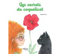 Les Secrets du coquelicot - Stéphanie Gras - Piktos Jeunesse - cartonné - Album jeunesse