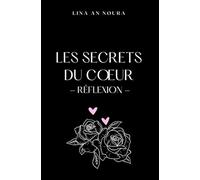 Les Secrets du Cœur: Réflexion