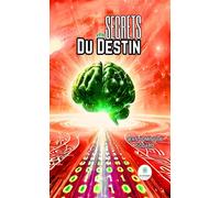 Les secrets du destin - Jean Dominique Godard - Le Lys Bleu - broché - Essai