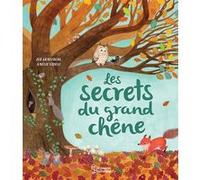Les secrets du grand chêne Zoe Amstrong (Auteur), Amélie Vidélo (Illustration), Louison Nielman (Traduction)