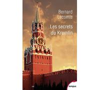 Les secrets du Kremlin