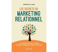 Les secrets du marketing relationnel