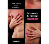 Les secrets du massage en couple - La méthode CLO - Livre + DVD