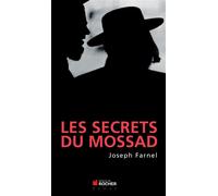 Les secrets du Mossad - Joseph Farnel - Rocher Eds Du - broché - Essai