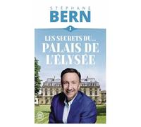 Les Secrets Du Palais De L'elysée