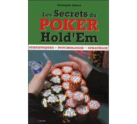 Les Secrets Du Poker Hold'em - Statistiques, Psychologie, Stratégie