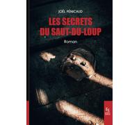 Les secrets du Saut-du-Loup