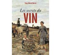 Les Secrets du vin 2018 - Yves-Marie Bercé - Librairie Vuibert - broché - Essai