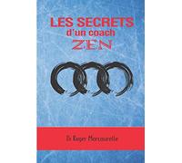 Les secrets d'un coach zen