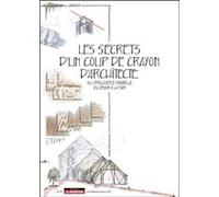 Les secrets d'un coup de crayon d'architecte Harrison (Auteur)