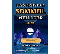 Les Secrets d'un Sommeil Meilleur 2025