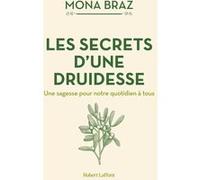 Les Secrets d'une druidesse - Une sagesse pour notre quotidien à tous Adeline Pierre (Auteur)