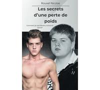 Les secrets d'une perte de poids: Comment je suis devenu mince et sportif