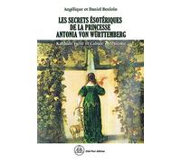 Les secrets ésotériques de la princesse Antonia von Württemberg - Kabbale juive et Cabale chrétienne