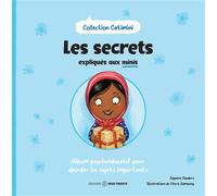 Les secrets expliqués aux minis - Album psychoéducatif pour aborder les sujets importants - Jayneen Sanders - Midi Trente - broché - Document jeunesse