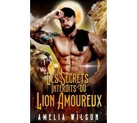 Les Secrets Interdits du Lion Amoureux: Lion Amour Interdit Secrets Paranormal