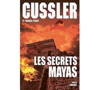 LES SECRETS MAYAS: Traduit de l'anglais (États-Unis) par Florianne Vidal