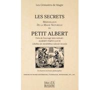 Les Secrets merveilleux de la magie naturelle du Petit Albert