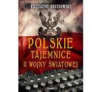 Les secrets polonais de la Seconde Guerre mondiale - Krzysztof Drozdowski (Buch auf Polnisch)