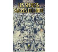 Les secrets sacrés de l'Inde appliqués au monde occidental - Ganessane Canagaradja - Le Lys Bleu - broché - Essai