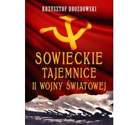 Les secrets soviétiques de la Seconde Guerre mondiale - Krzysztof Drozdowski (Literatur, Geschichte auf Polnisch)