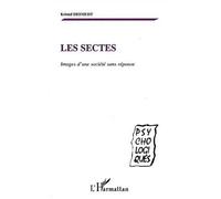 Les sectes Images d'une société sans réponse - Kristel Desmedt - L'harmattan - broché - Etude
