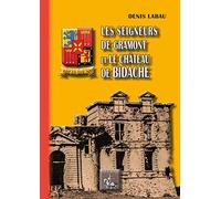 Les seigneurs de Gramont et le château de Bidache