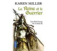 Les Seigneurs de guerre: La reine et le guerrier (2)