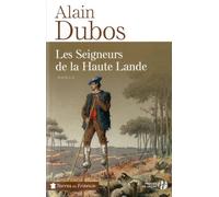 Les seigneurs de la haute lande - Alain Dubos - Presses De La Cite - broché - Roman