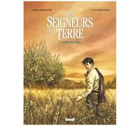 Les Seigneurs De La Terre - Tome 1 - L'appel De Cérès