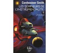 Les Seigneurs de l'Instrumentalité Cordwainer Smith (Auteur)