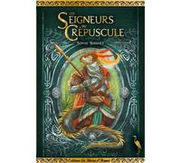Les Seigneurs Du Crépuscule