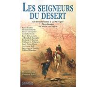 Les seigneurs du désert : De Tombouctou à la Mecque, Témoignages, 19e siècle - 20e siècle