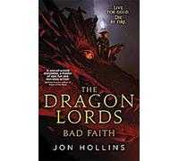 Les Seigneurs du Dragon 3 : Mauvaise foi