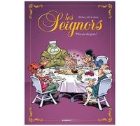 Les Seignors – Tome 3 : Pire que des gosses