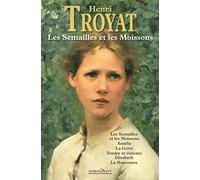 Les Semailles et les moissons (nouvelle édition)