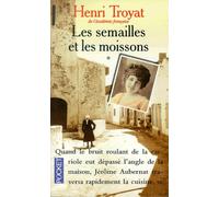 Les Semailles Et Les Moissons - Tome 1