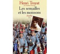 Les semailles et les moissons tome 2