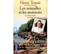Les semailles et les moissons, tome 5