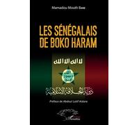 Les Sénégalais de Boko Haram - Mouth Bane Mamadou - L'harmattan - broché - Essai