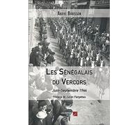 Les Sénégalais du Vercors: Juin-Septembre 1944